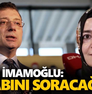 ekrem-imamoğlu-betül-sayan-kaya-açıklaması-hesabını-soracağız-a24haber