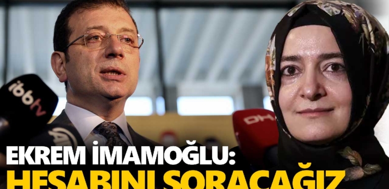 ekrem-imamoğlu-betül-sayan-kaya-açıklaması-hesabını-soracağız-a24haber