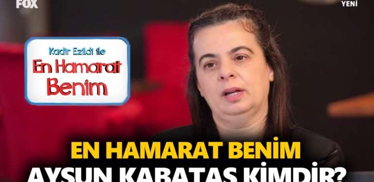 en-hamarat-benim-aysun-kabataş-kimdir-kaç-yaşında-nerelidir-a24haber