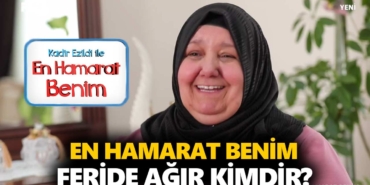 en-hamarat-benim-feride-ağır-kimdir-nereli-kaç-yaşında-a24haber