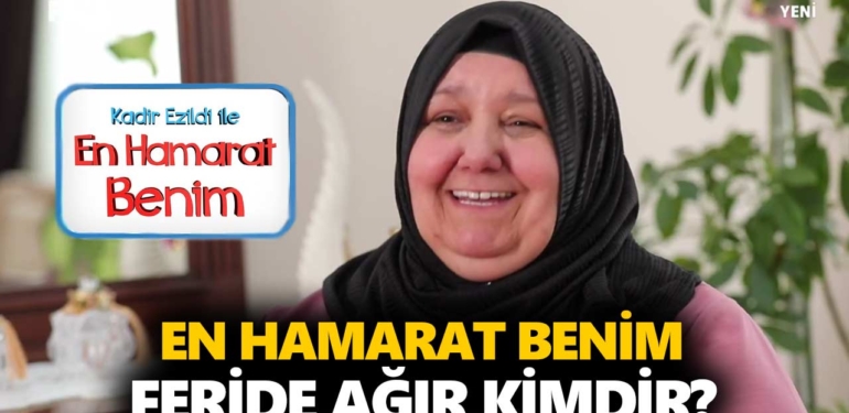 En Hamarat Benim Feride kimdir? Feride Ağır kaç yaşında, nereli?
