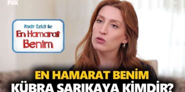 en-hamarat-benim-kübra-kimdir-kübra-sarıkaya-kaç-yaşında-nereli-a24haber