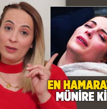 en-hamarat-benim-munire-kimdir-hasta-mi