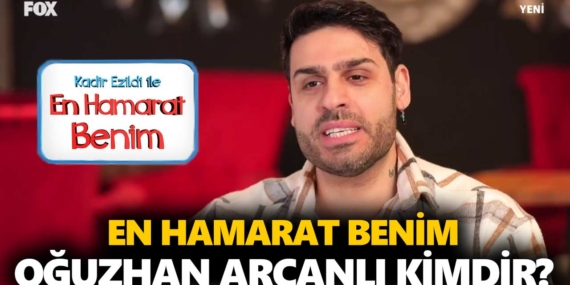 En Hamarat Benim Oğuzhan kimdir? Oğuzhan Arcanlı kaç yaşında, nereli?