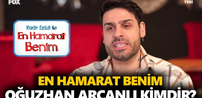 En Hamarat Benim Oğuzhan kimdir? Oğuzhan Arcanlı kaç yaşında, nereli?