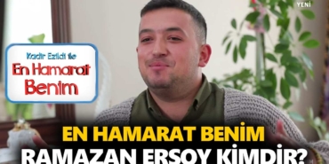 en-hamarat-benim-ramazan-ersoy-kimdir-nereli-kaç-yaşında-a24haber