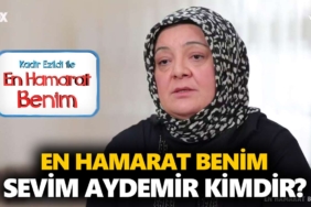 en-hamarat-benim-sevim-kimdir-sevim-aydemir-kaç-yaşında-nereli-a24haber