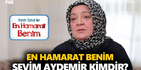 En Hamarat Benim Sevim kimdir? Sevim Aydemir kaç yaşında, nereli