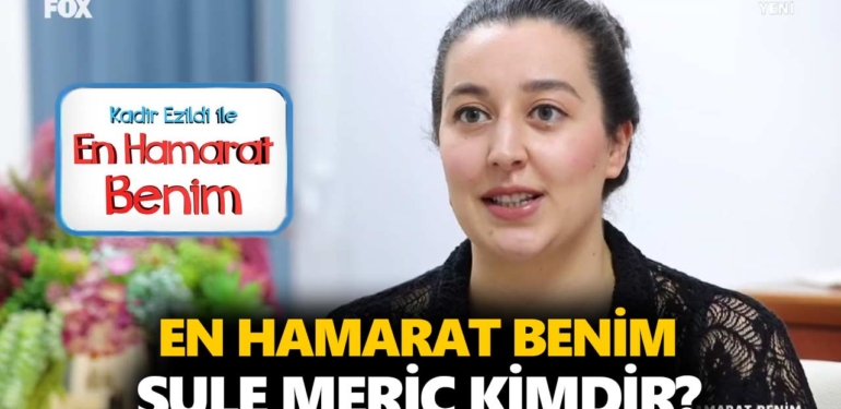 En Hamarat Benim Şule kimdir? Şule Meriç kaç yaşında, nereli?