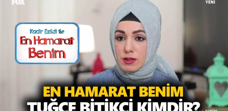 En Hamarat Benim Tuğçe kimdir? Tuğçe Bitikçi kaç yaşında, nereli