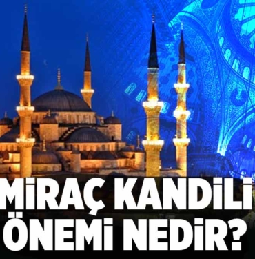 mirac-kandili-önemi-nedir
