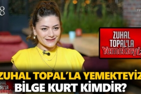 zuhal-topal-yemekteyiz-bilge-kimdir-bilge-kurt-kaç-yaşında-nereli-a24haber