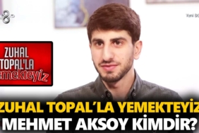 zuhal-topal-yemekteyiz-mehmet-kimdir-mehmet-aksoy-kaç-yaşında-nereli-a24haber