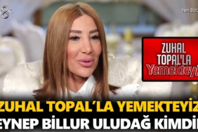 zuhal-topal-yemekteyiz-zeynep-kimdir-zeynep-billur-uludağ-kaç-yaşında-nereli-a24haber