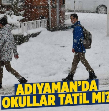adiyaman-okullar-tatil-mi