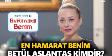 en-hamarat-benim-betül-kimdir-betül-aslantaş-kaç-yaşında-nereli-a24haber