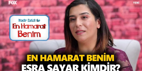 En Hamarat Benim Esra kimdir? Esra Sayar kaç yaşında, nereli?