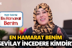 en-hamarat-benim-sevilay-kimdir-sevilay-incedere-kaç-yaşında-nereli-a24haber
