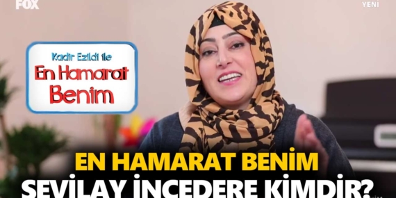 En Hamarat Benim Sevilay kimdir? Sevilay İncedere kaç yaşında, nereli?