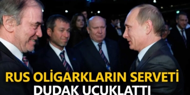 rus-oligarkların-serveti-dudak-uçuklattı-a24haber