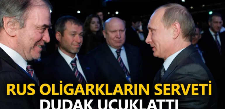 rus-oligarkların-serveti-dudak-uçuklattı-a24haber