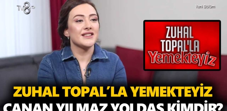 zuhal-topalla-yemekteyiz-canan-kimdir-canan-yılmaz-yoldaş-kaç-yaşında-nereli-a24haber