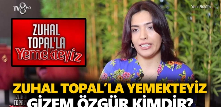 zuhal-topalla-yemekteyiz-gizem-kimdir-gizem-özgür-kaç-yaşında-nereli-a24haber
