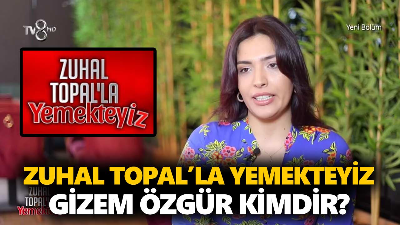 zuhal-topalla-yemekteyiz-gizem-kimdir-gizem-özgür-kaç-yaşında-nereli-a24haber