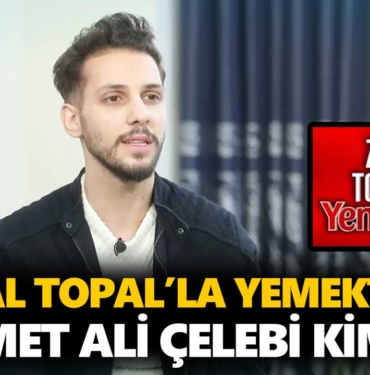 zuhal-topalla-yemekteyiz-mehmet-kimdir-mehmet-ali-çelebi-kaç-yaşında-nereli-a24haber