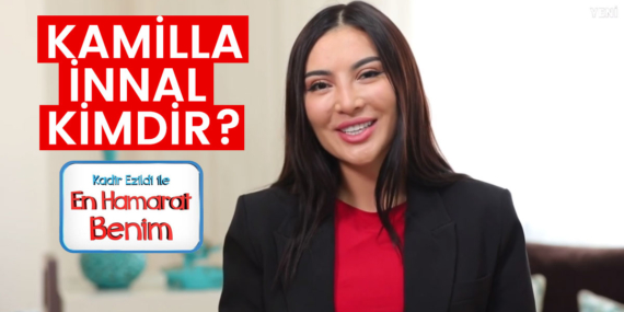 En Hamarat Benim Kamilla İnnal kimdir, nereli, kaç yaşında? Kamilla İnnal instagram hesabı