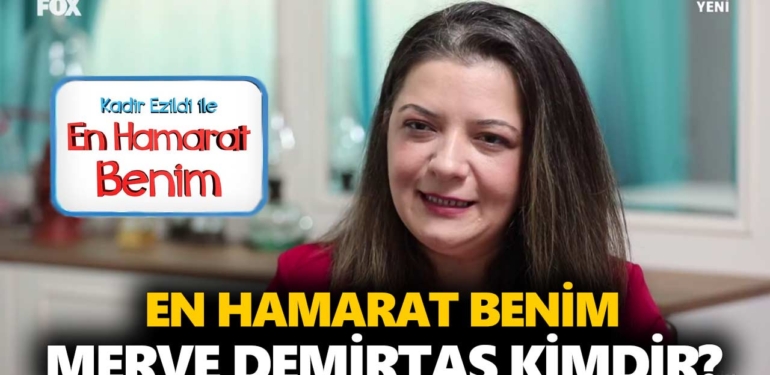 En Hamarat Benim Merve kimdir? Merve Demirtaş kaç yaşında, nereli?