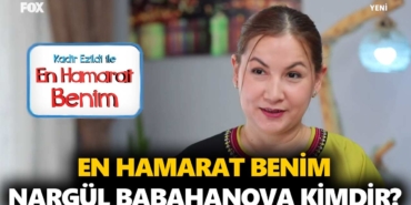 en-hamarat-benim-nargül-kimdir-nargül-babahanova-kaç-yaşında-nereli-a24haber
