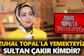 zuhal-topalla-yemekteyiz-sultan-kimdir-sultan-çakır-kaç-yaşında-nereli-a24haber