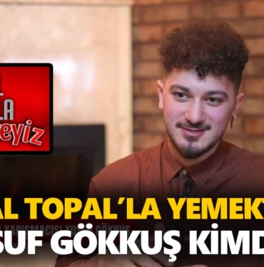 zuhal-topalla-yemekteyiz-yusuf-kimdir-yusuf-gökkuş-kaç-yaşında-nereli-a24haber