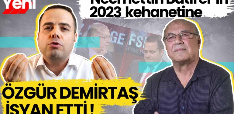 Özgür Demirtaş, Necmettin Batırel’in “Türkiye 2023’te yeniden doğacak” sözlerine isyan etti