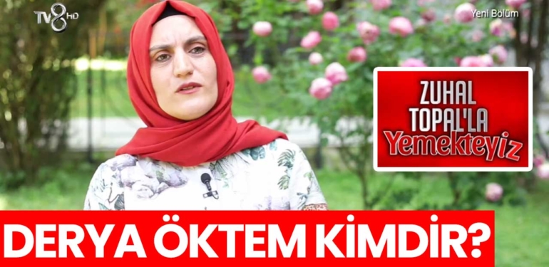 Zuhal Topal Yemekteyiz Derya kimdir? Derya Öktem nereli, kaç yaşında?