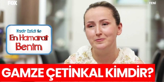 En Hamarat Benim Gamze kimdir? Gamze Çetinkal nereli, kaç yaşında?