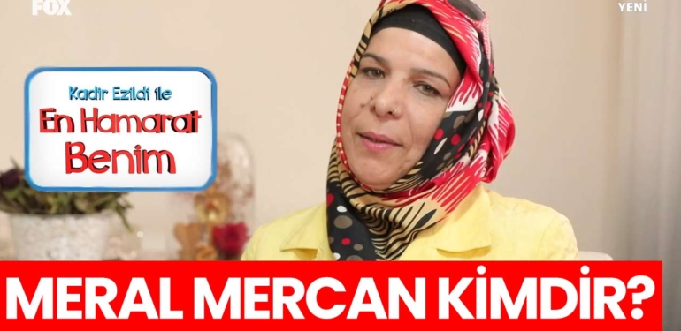 En Hamarat Benim Meral kimdir? Meral Mercan nereli, kaç yaşında?