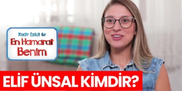 en-hamarat-benim-elif-unsal-kimdir-a24haber
