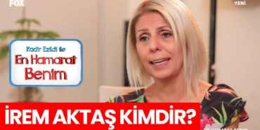 en-hamarat-benim-irem-aktas-kimdir-a24haber