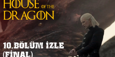 house-of-the-dragon-10-bolum-izle-altyazili-turkce-dublaj-izle-final-izle-a24haber
