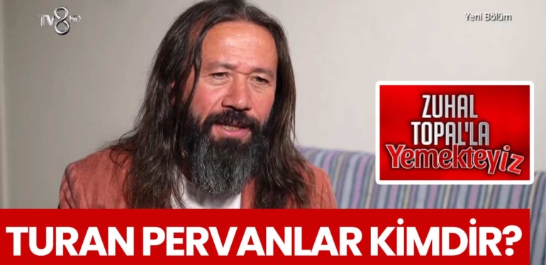 zuhal-topalla-yemekteyiz-turan-pervanlar-kimdir-a24haber