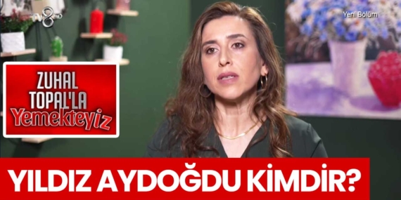 Zuhal Topal Yemekteyiz Yıldız kimdir? Yıldız Aydoğdu nereli, kaç yaşında?