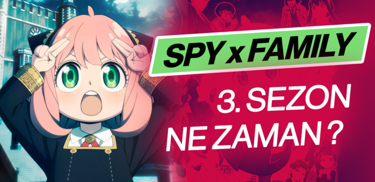 Spy x Family 3. sezon ne zaman çıkacak?