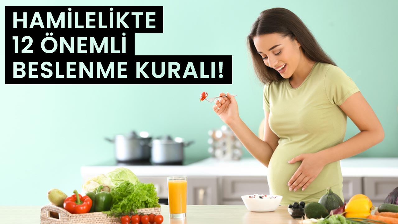 hamilelikte-12-onemli-beslenme-kurali-a24haber