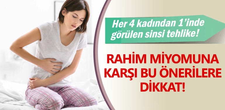 Rahim miyomları her 4 kadının birinde görülebiliyor!