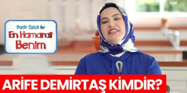 en-hamarat-benim-arife-kimdir-arife-demirtaş-a24haber