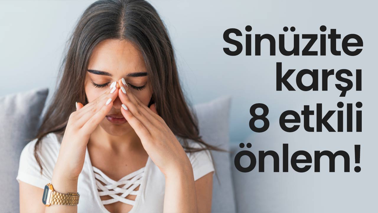 sinuzite-karsi-8-etkili-onlem-saglik-a24haber