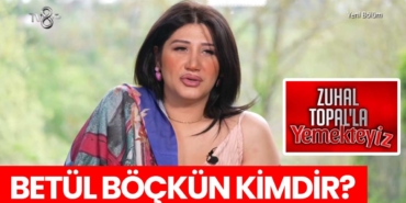 zuhal-topal-yemekteyiz-betül-kimdir-betül-böçkün-a24haber