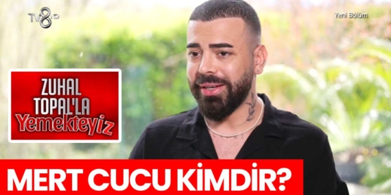 Zuhal Topal Yemekteyiz Mert kimdir? Mert Cucu nereli, kaç yaşında?